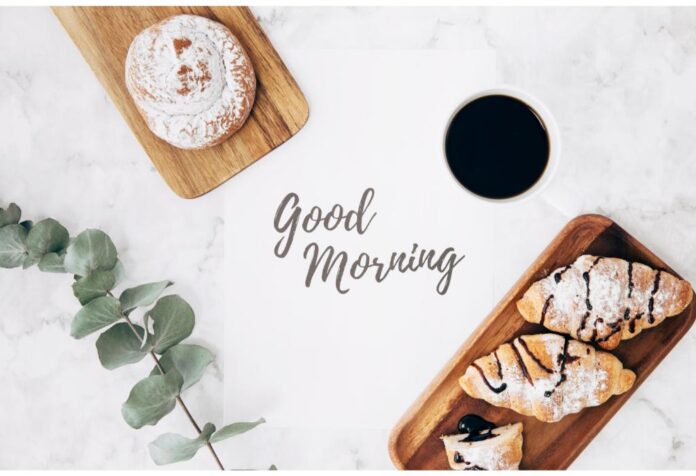 Best Good Morning Wishes and Messages to Start Your Day Right